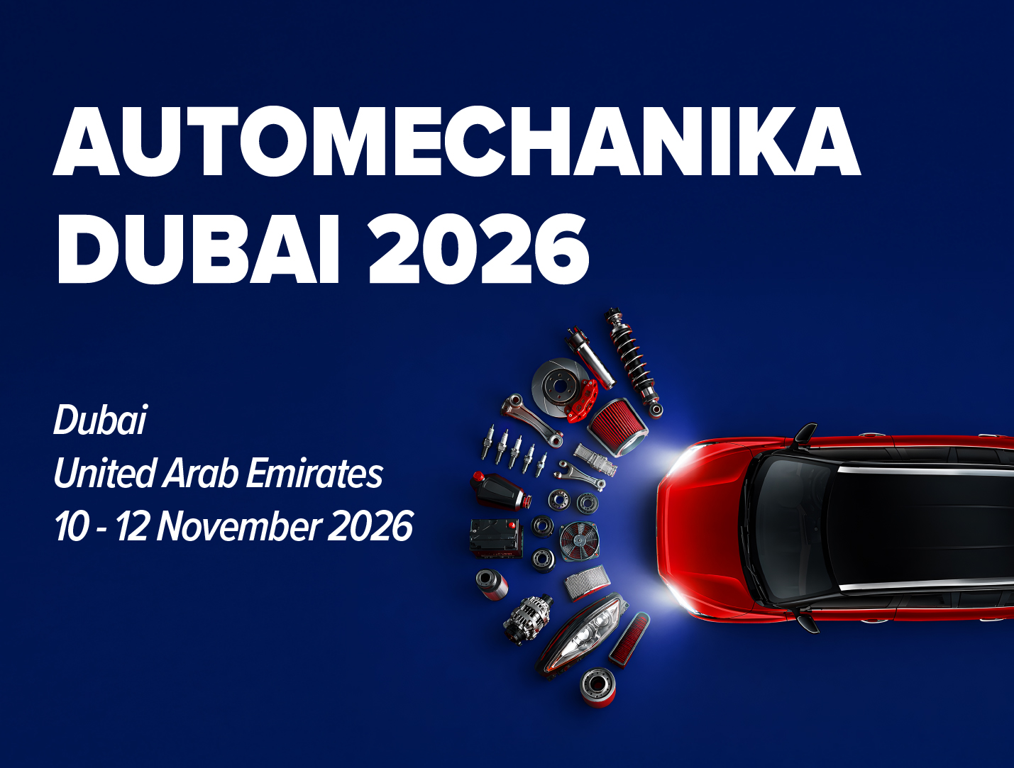 Automechanika Dubai 2026: The MEA Aftermarket Meets Here