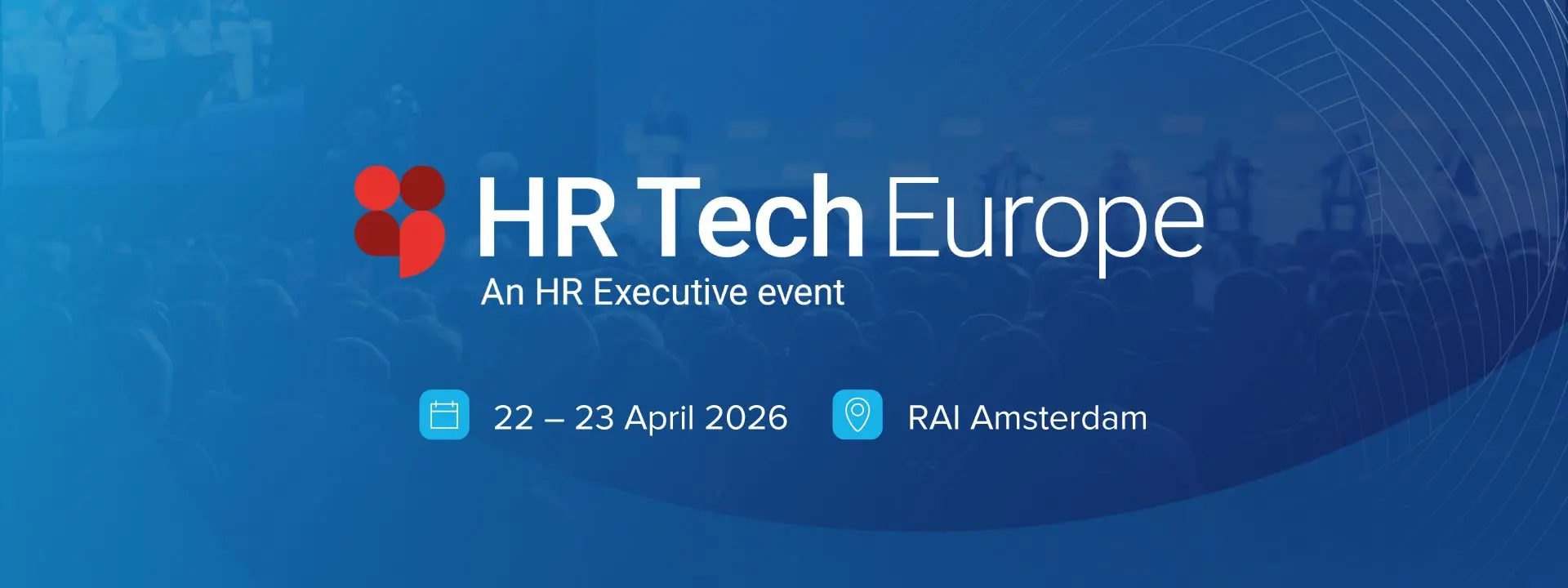 HR Tech Europe 2026: Where HR Strategy Gets Decided