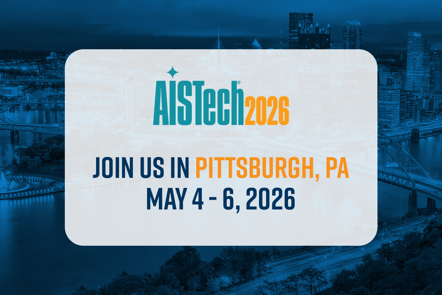 AISTech Conference & Exposition 2026: The Exhibitor's Playbook