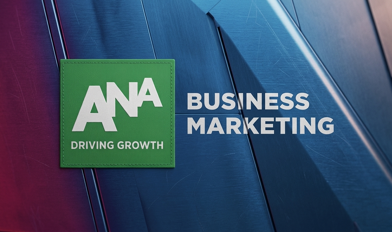 ANA B2B Marketing Conference 2026: Your Essential Guide