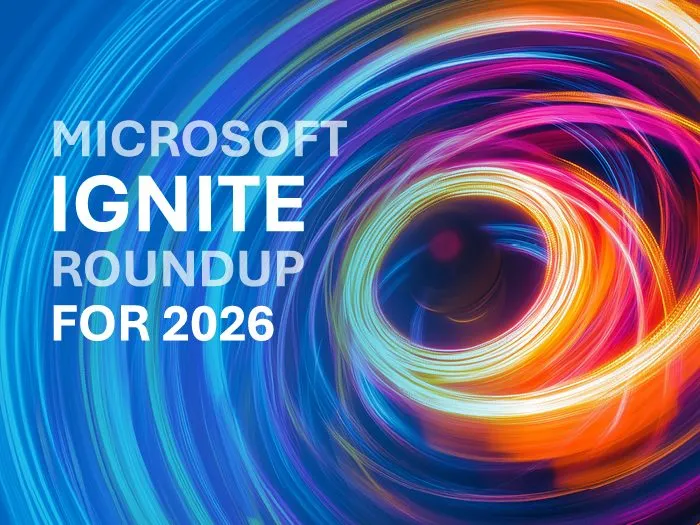 Microsoft Ignite 2026: The Essential Guide for IT and AI Professionals