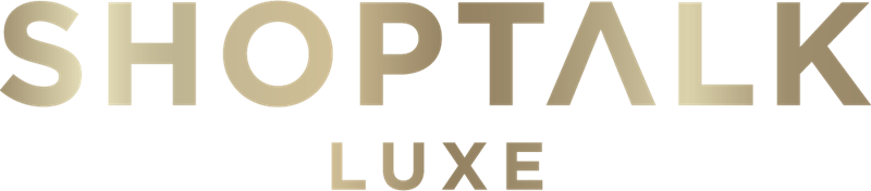 SHOPTALK LUXE 2027